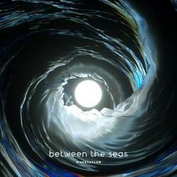 Sick With Two Seas