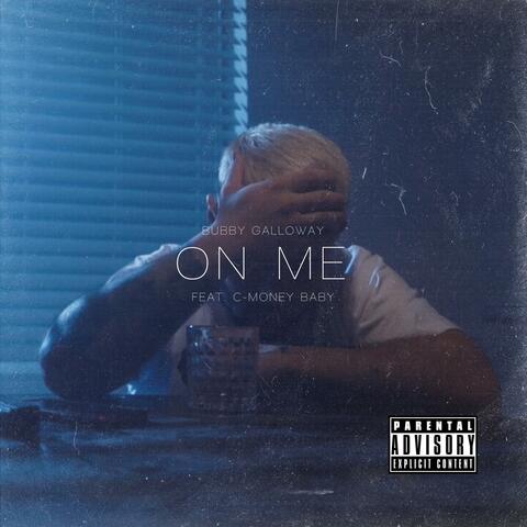 On Me (feat. C-Money Baby)