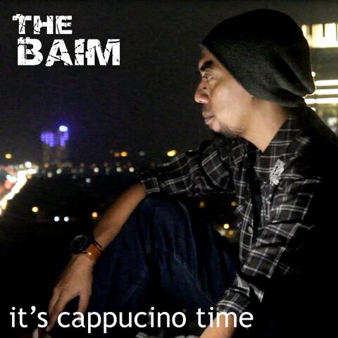 It's Cappucino Time