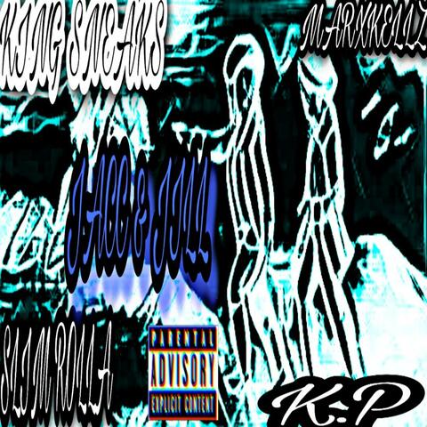 Jacc & Jill (feat. Slim Rolla, Marxkellz & K.P)