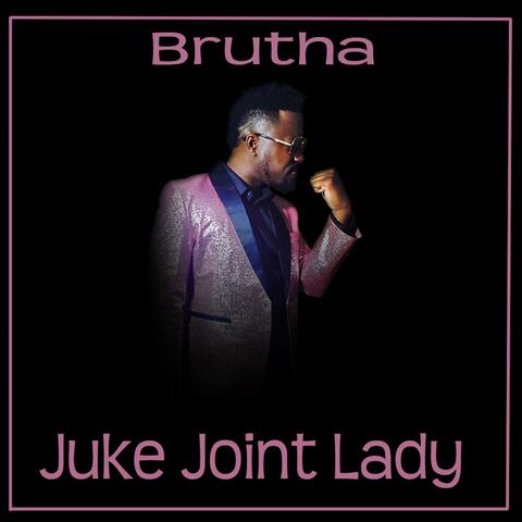 Jukejoint Lady