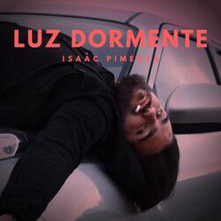 Luz Dormente