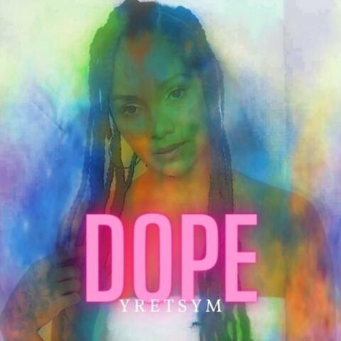 Dope