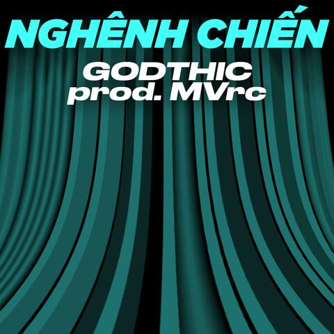 Nghênh Chiến (feat. Mvrc)