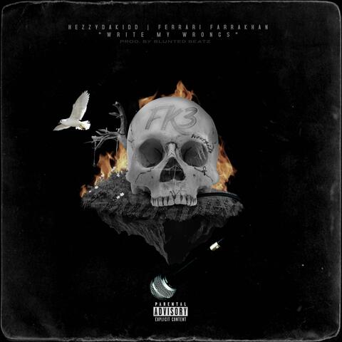 Write My Wrongs (feat. Ferrari Farrakhan)