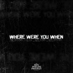 Where Were You When