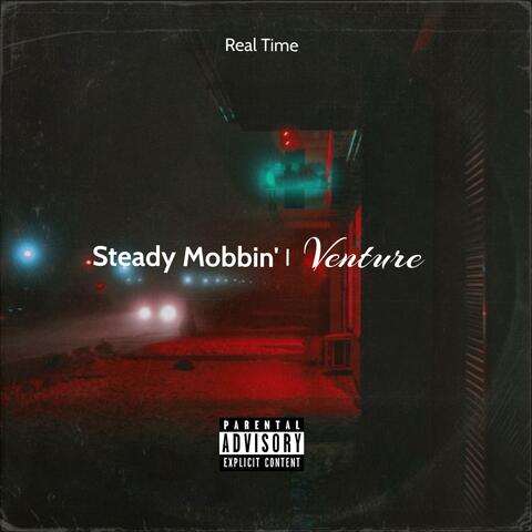 Steady Mobbin'