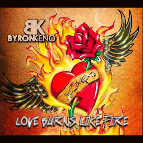 Love Burns Like Fire
