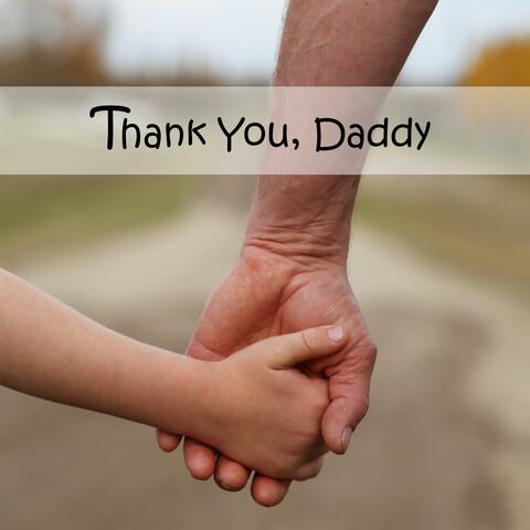 Thank You, Daddy