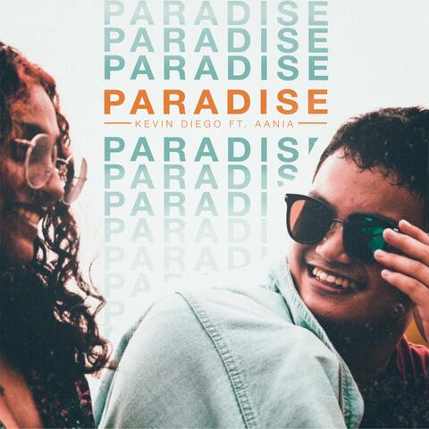 Paradise (feat. Aania)