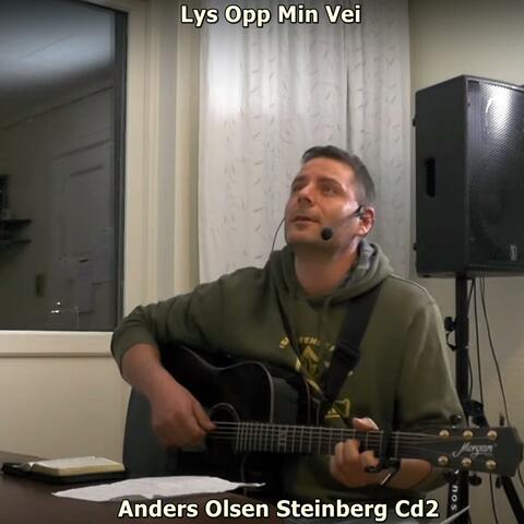 Anders Olsen Steinberg Cd2 (Lys Opp Min Vei)