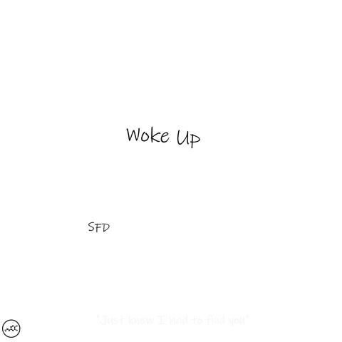 Woke Up