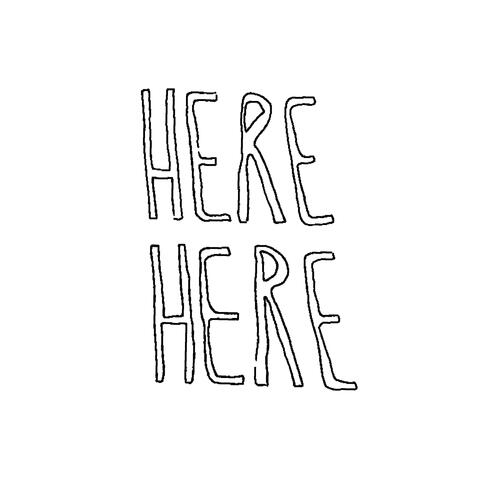 HereHere
