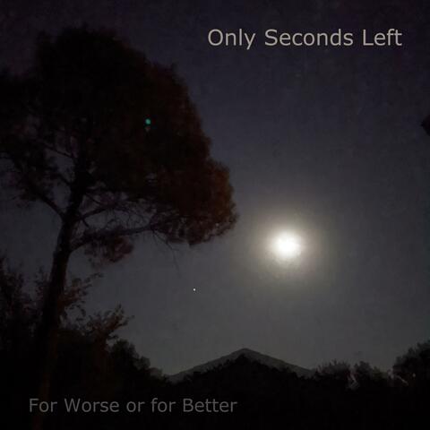 For Worse or for Better