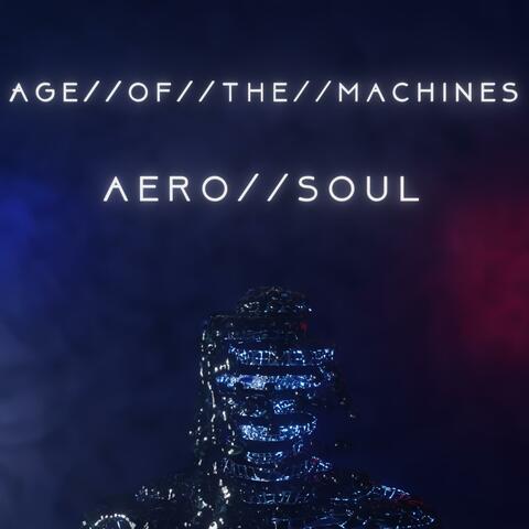 Age of the Machines