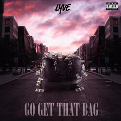 Go Get That Bag