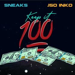 Keep It 100 (Featjsoinko)