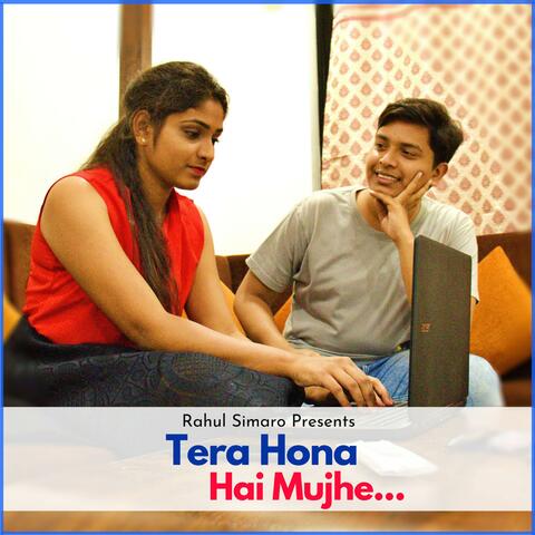 Tera Hona Hai Mujhe