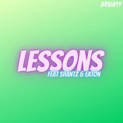 Lessons (feat. Shantz & EATON)