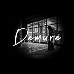 Demure