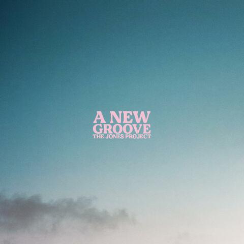 A New Groove