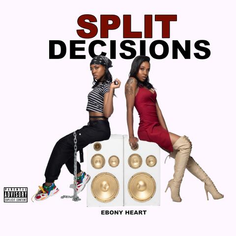 Split Decisions