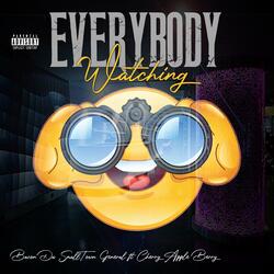 Everybody Watching (feat. Cherry Berry)