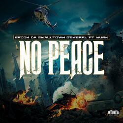 No Peace (feat. Murk)