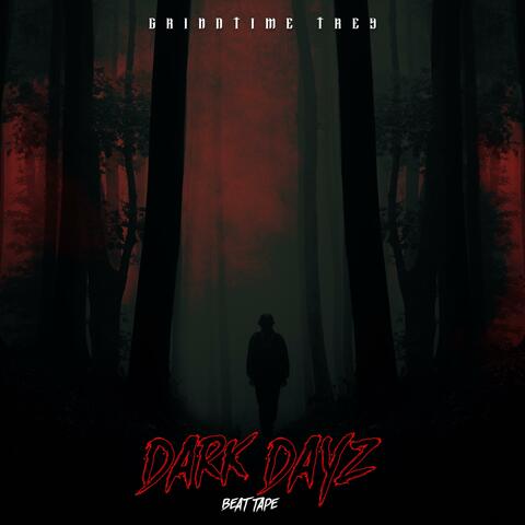 Dark Dayz (Beat Tape)