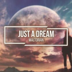 Just a Dream