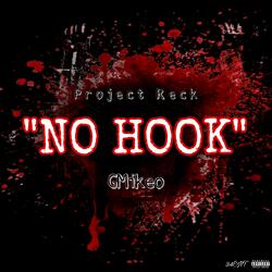 No Hook (feat. G Mikeo)