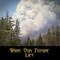 Ware Our Future Lies