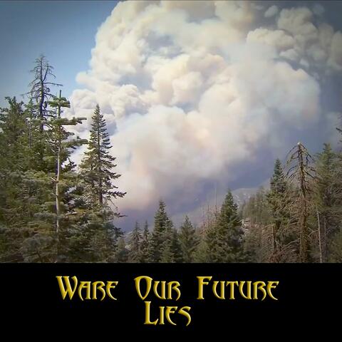 Ware Our Future Lies