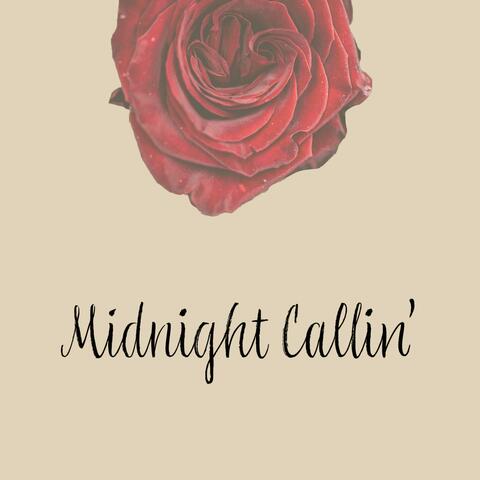 Midnight Callin'