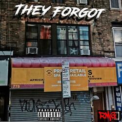 They Forgot