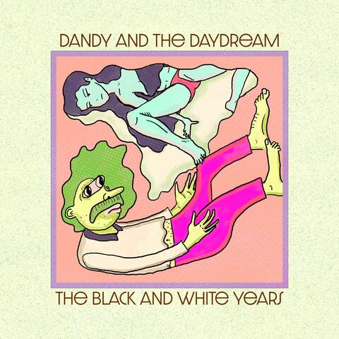Dandy and the Daydream