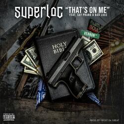 That's on Me (feat. Bad Lucc & Say Prano)