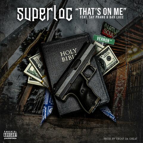 That's on Me (feat. Bad Lucc & Say Prano)