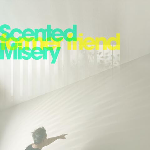Scented Misery