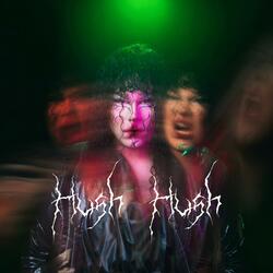 Hush Hush