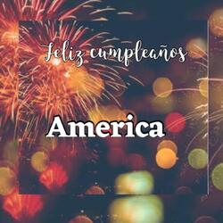 Feliz cumpleaños America