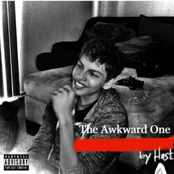 The Awkward One