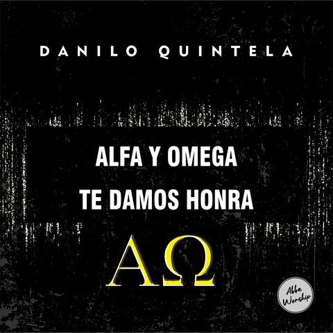 Alfa y Omega/Te Damos Honra (Hechos 2)