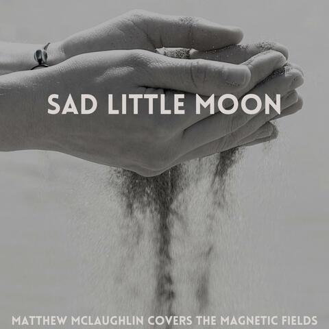 Sad Little Moon