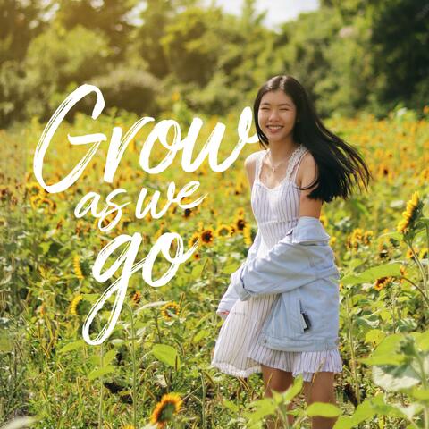 Grow As We Go (feat. Stéphan André)