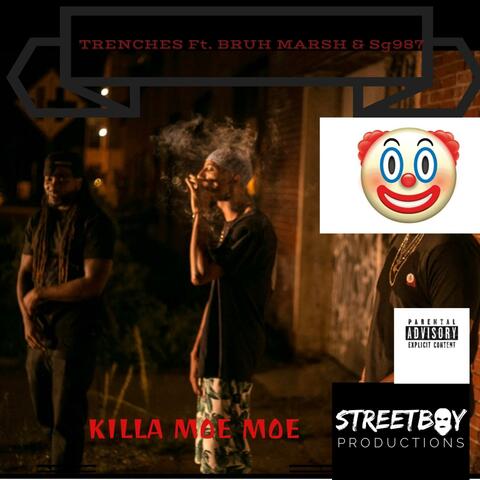 Trenches (feat. Bruh Marsh & Sg987)