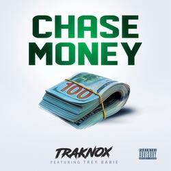 Chase Money (feat. Trey Babie)
