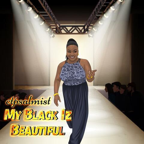 My Black Iz Beautiful