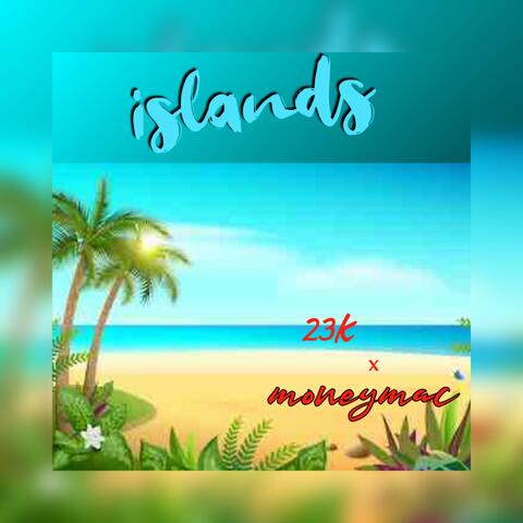Islands