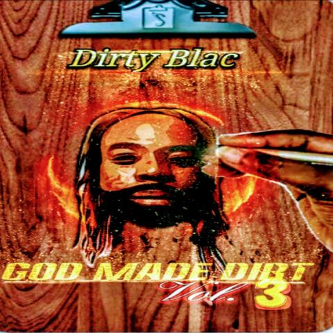 God Made Dirt, Vol. 3